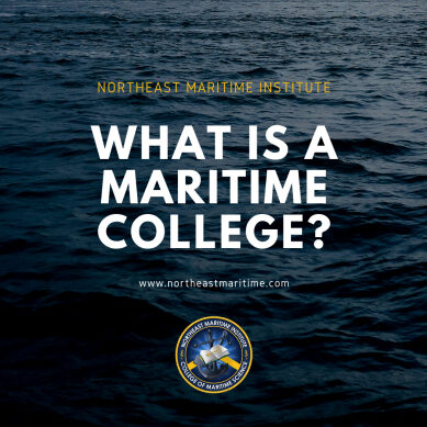 what is a maritime college, maritime college, northeast maritime institute, college of maritime science